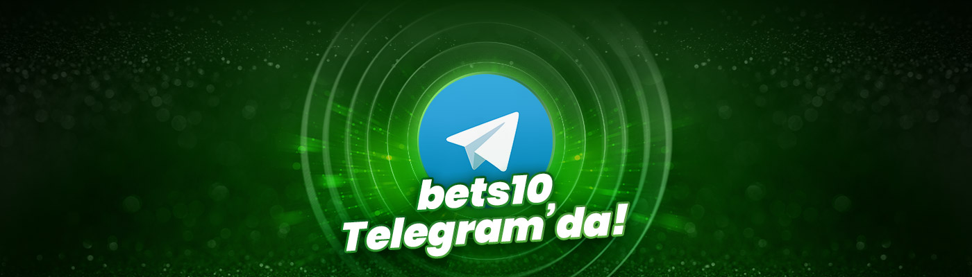 TELEGRAM KANALINA KATILIP SÜRPRİZ BONUSLARDAN HABERDAR OL bets10