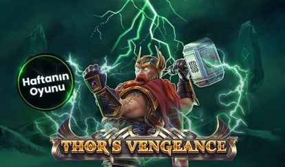 Haftanın Oyunu İle 500 TL Bonus thors vengeance