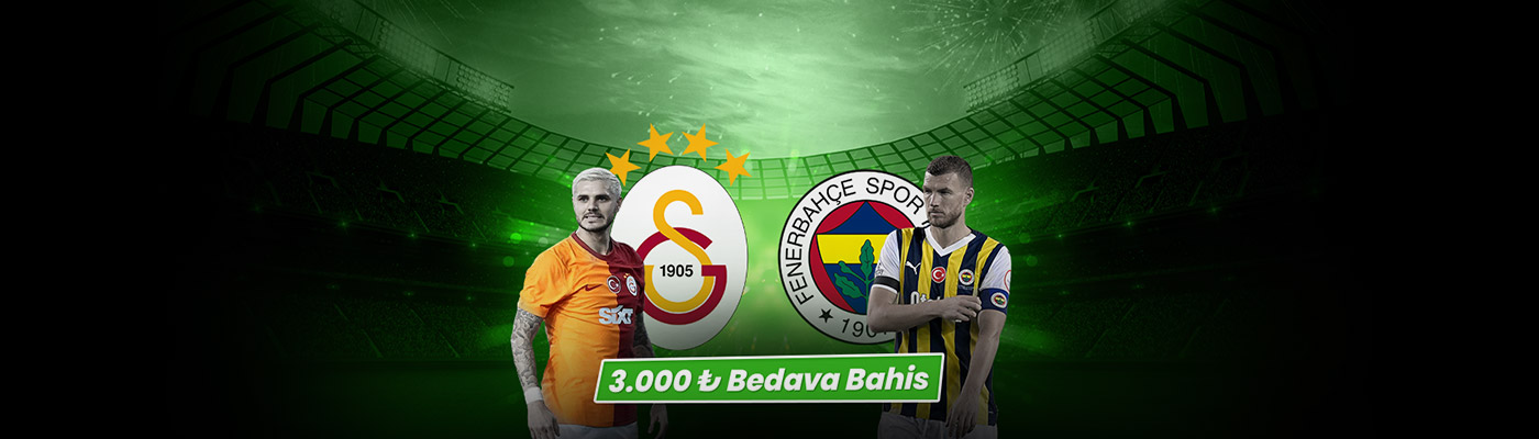 DEV DERBİDEN 3.000 TL BEDAVA BAHİS Campaign_desktop